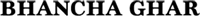 Bhancha Ghar logo